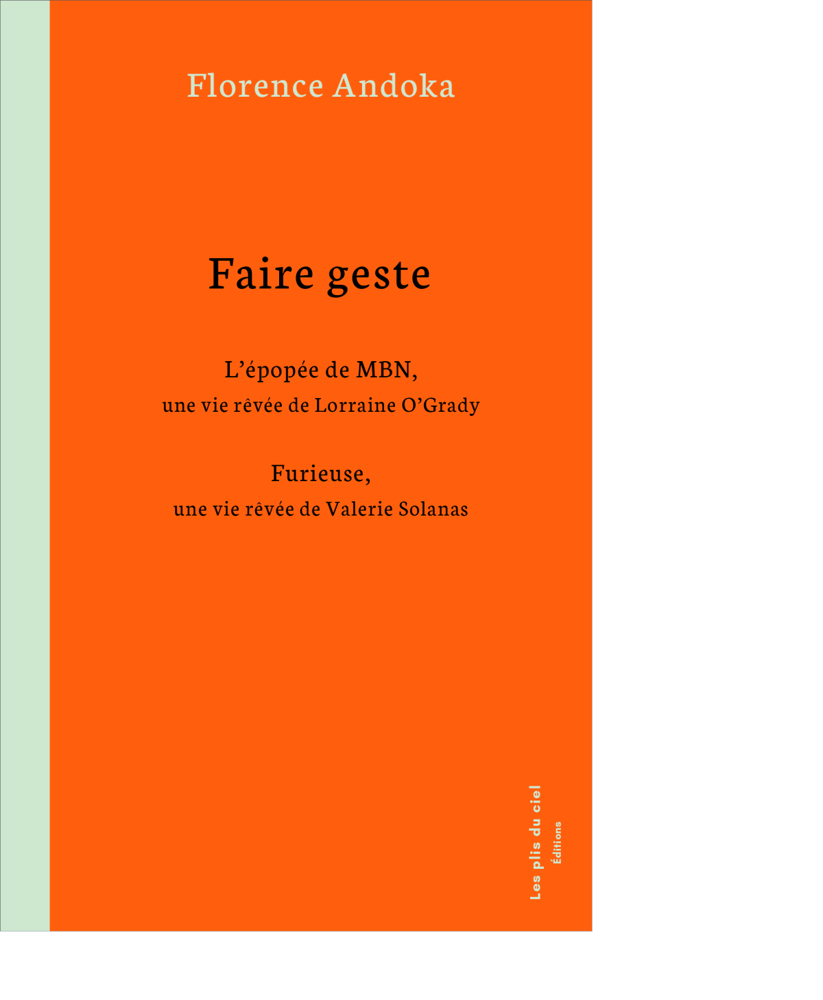 Florence Andoka, Faire&nbsp;geste